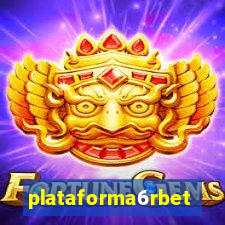 plataforma6rbet