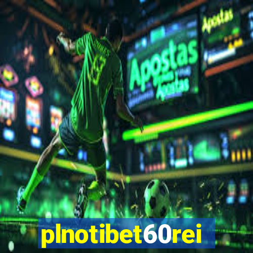 plnotibet60rei