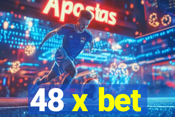 48 x bet