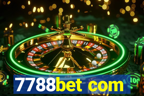 7788bet com