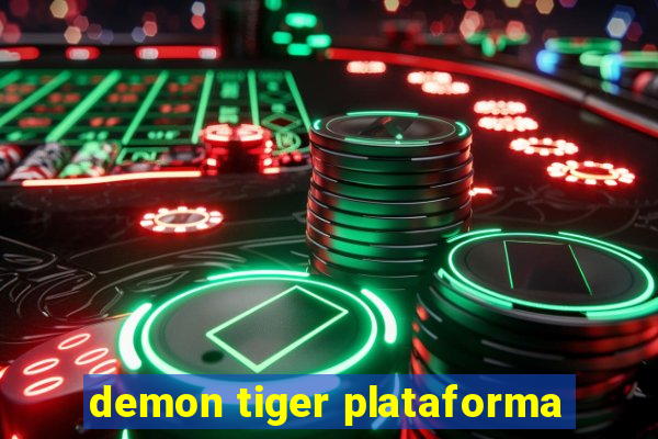 demon tiger plataforma