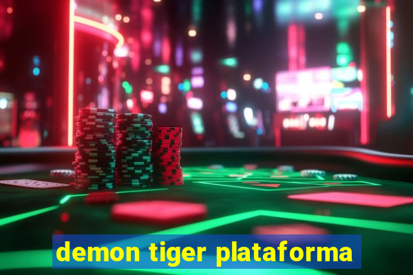 demon tiger plataforma