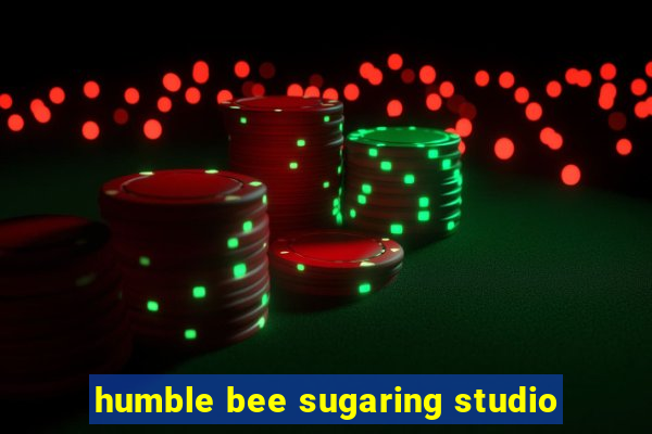 humble bee sugaring studio