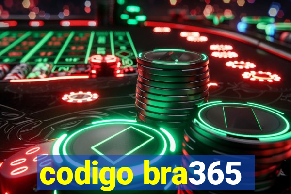 codigo bra365