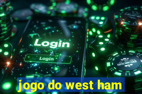 jogo do west ham