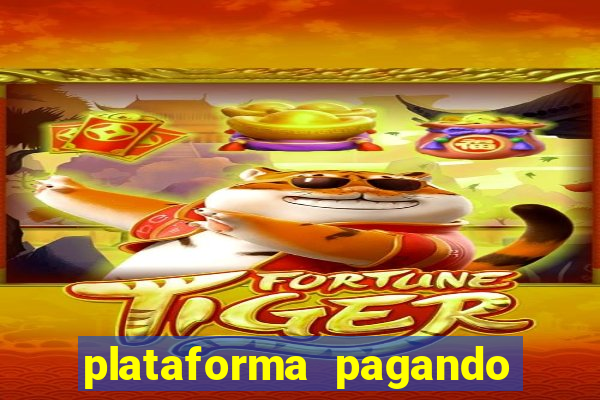 plataforma pagando no cadastro cassino