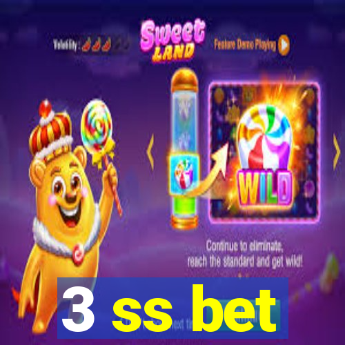 3 ss bet