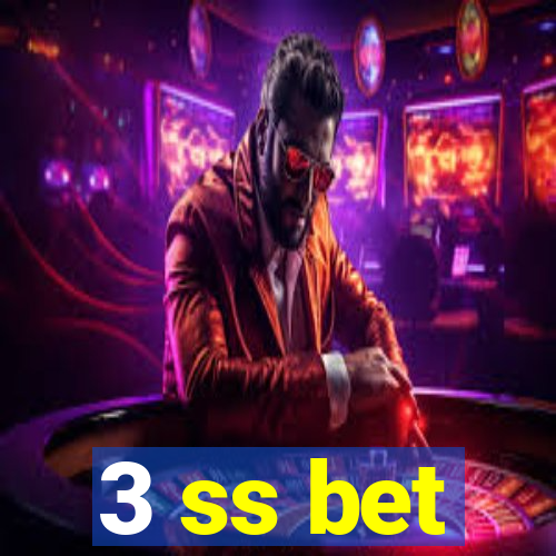 3 ss bet