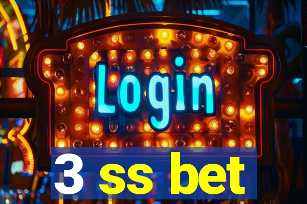 3 ss bet