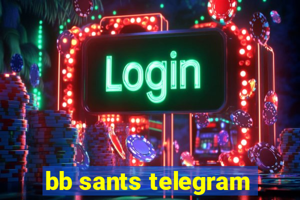 bb sants telegram