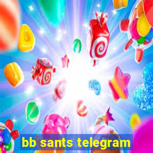 bb sants telegram