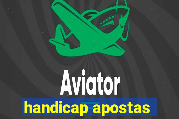 handicap apostas