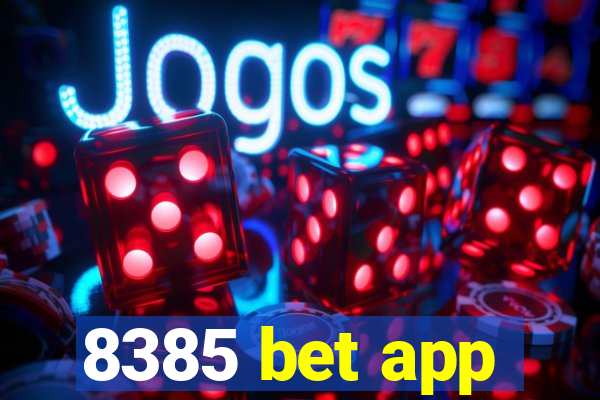 8385 bet app