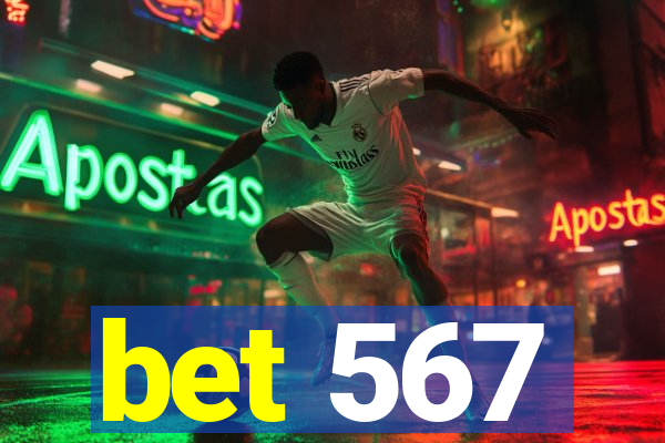 bet 567