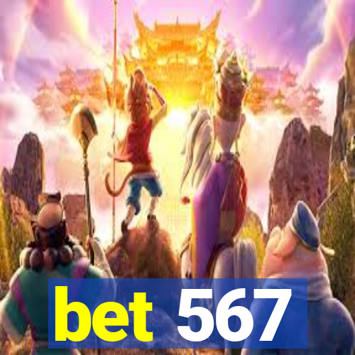 bet 567