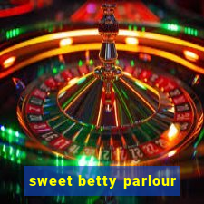 sweet betty parlour