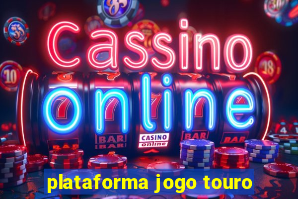 plataforma jogo touro