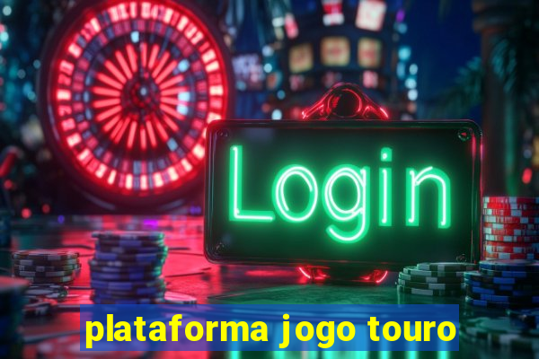 plataforma jogo touro