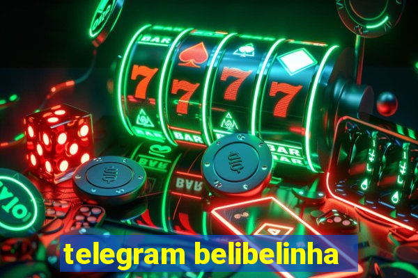 telegram belibelinha