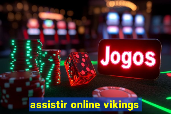 assistir online vikings