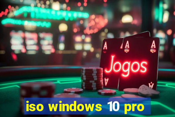 iso windows 10 pro