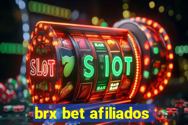 brx bet afiliados