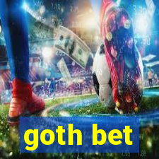 goth bet