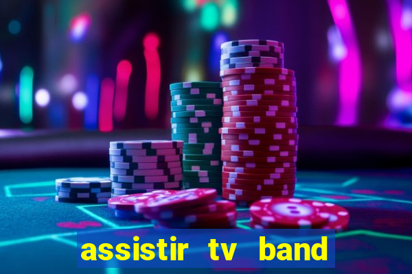 assistir tv band bahia ao vivo