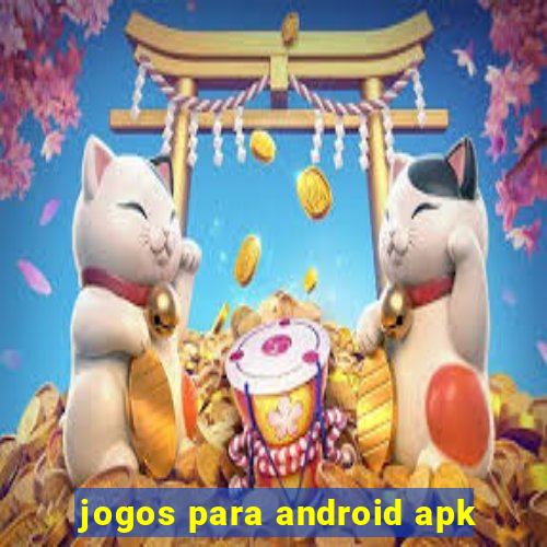 jogos para android apk