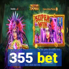 355 bet