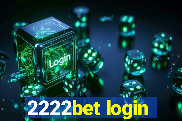 2222bet login