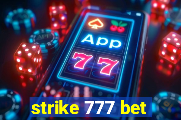 strike 777 bet