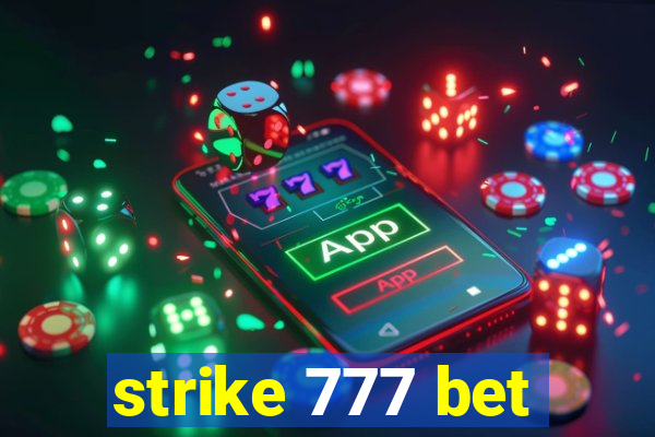 strike 777 bet