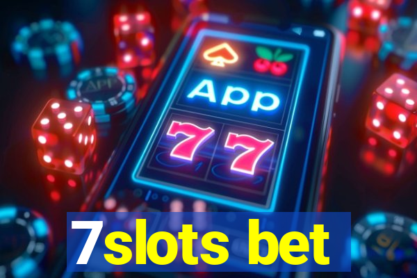 7slots bet