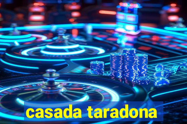 casada taradona