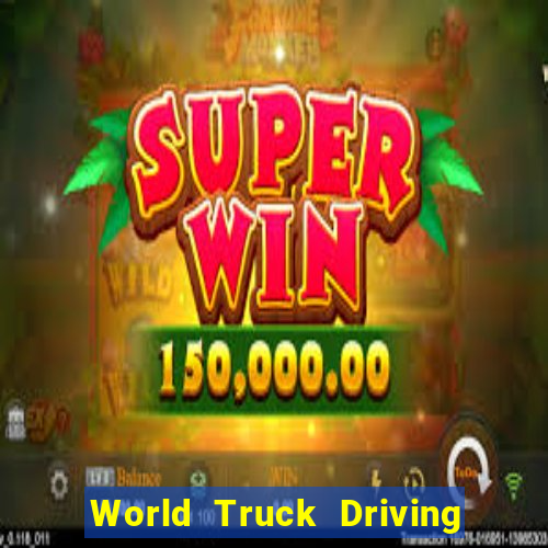 World Truck Driving Simulator Dinheiro infinito tekmods