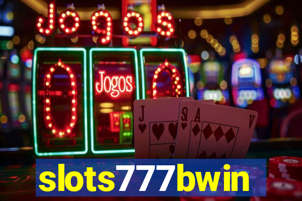 slots777bwin