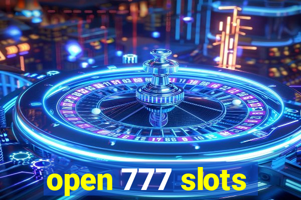 open 777 slots