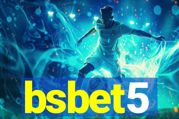 bsbet5