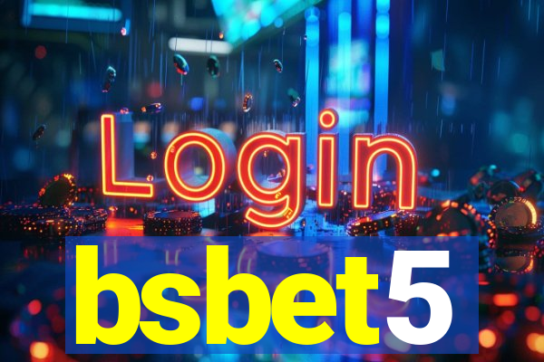 bsbet5