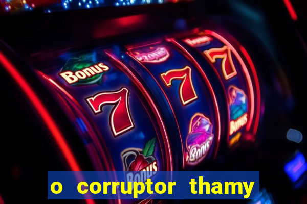 o corruptor thamy bastida pdf gratis