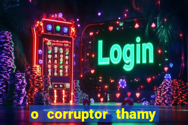 o corruptor thamy bastida pdf gratis