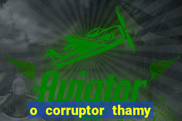 o corruptor thamy bastida pdf gratis