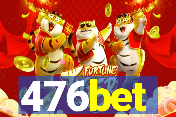 476bet