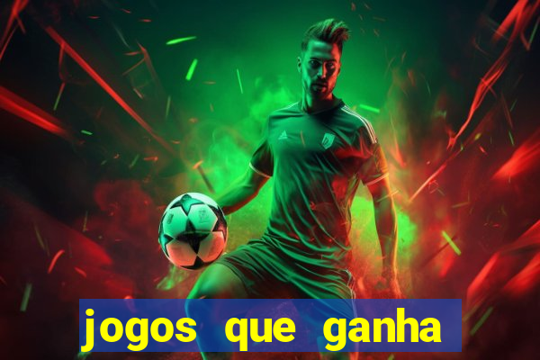 jogos que ganha dinheiro sem precisar depositar