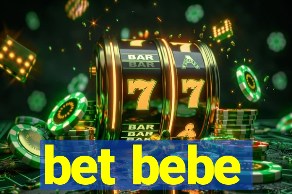 bet bebe