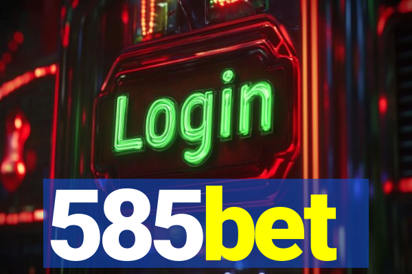 585bet