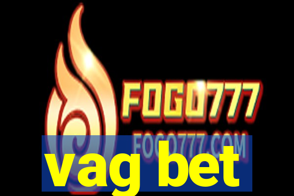 vag bet