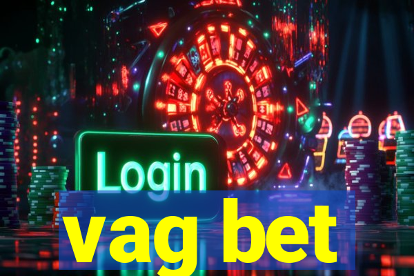 vag bet