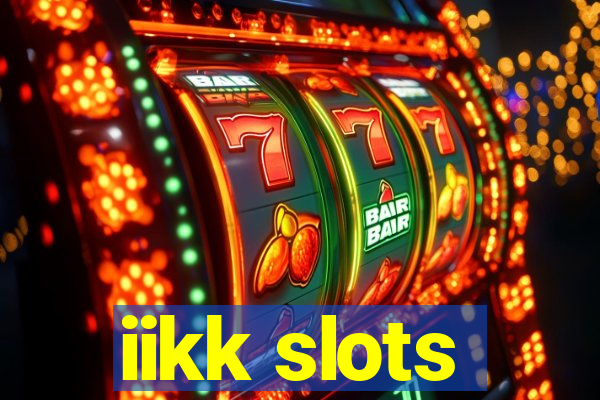 iikk slots